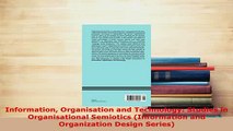 Download  Information Organisation and Technology Studies in Organisational Semiotics Information Download Online