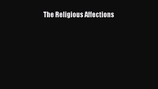 Book The Religious Affections Full Ebook