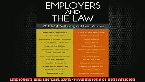 READ book  Employers and the Law 201314 Anthology of Best Articles Full Free