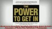 Downlaod Full PDF Free  The Power to Get In Using The Circle Of Leverage System To Get In Anyones Door Faster Full Free