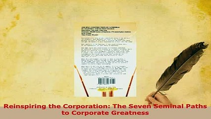 PDF  Reinspiring the Corporation The Seven Seminal Paths to Corporate Greatness Download Online