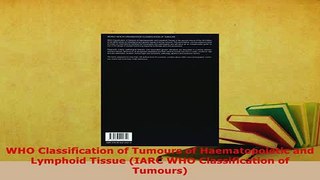 PDF  WHO Classification of Tumours of Haematopoietic and Lymphoid Tissue IARC WHO Read Online