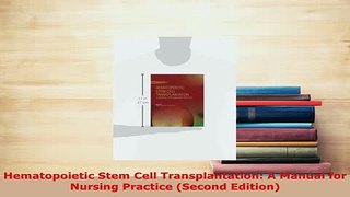 Download  Hematopoietic Stem Cell Transplantation A Manual for Nursing Practice Second Edition Ebook