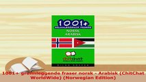 PDF  1001 grunnleggende fraser norsk  Arabisk ChitChat WorldWide Norwegian Edition Download Full Ebook