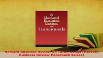Download  Harvard Business Review on Turnarounds Harvard Business Review Paperback Series Download Online