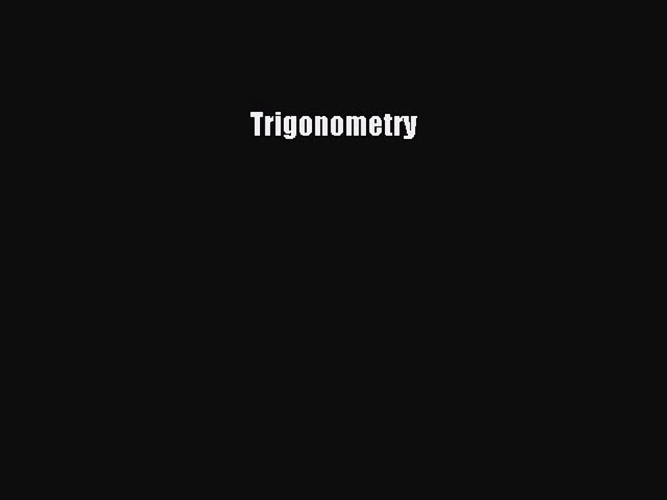 Read Trigonometry Ebook Free