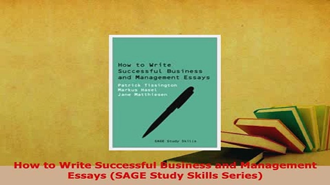 Download  How to Write Successful Business and Management Essays SAGE Study Skills Series Download Online