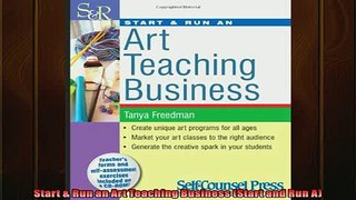 FREE DOWNLOAD  Start  Run an Art Teaching Business Start and Run A  DOWNLOAD ONLINE