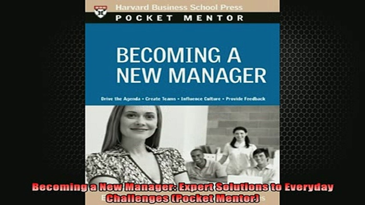 READ book  Becoming a New Manager Expert Solutions to Everyday Challenges Pocket Mentor Online Free