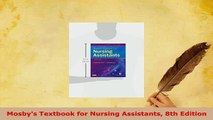 Download  Mosbys Textbook for Nursing Assistants 8th Edition PDF Full Ebook