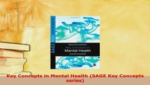 Download  Key Concepts in Mental Health SAGE Key Concepts series PDF Book Free