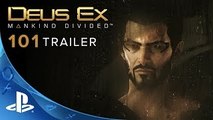 Deus Ex: Mankind Divided - 101 Trailer | PS4