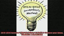 FREE PDF  20142015 Inventors Market Where to Sell or License your Ideas Products  Inventions  DOWNLOAD ONLINE