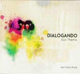 Duo Themis  - Dialogando