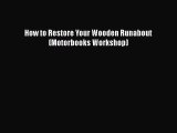 [Read Book] How to Restore Your Wooden Runabout (Motorbooks Workshop)  EBook