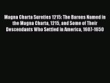 [Download PDF] Magna Charta Sureties 1215: The Barons Named in the Magna Charta 1215 and Some