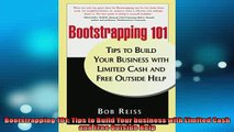 READ book  Bootstrapping 101 Tips to Build Your business with Limited Cash and Free Outside Help  FREE BOOOK ONLINE