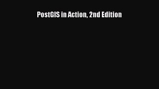 Read PostGIS in Action 2nd Edition Ebook Free