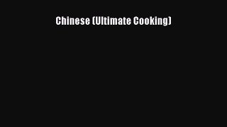 [Read Book] Chinese (Ultimate Cooking)  EBook