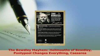 PDF  The Bewdley Mayhem Hellmouths of Bewdley Pontypool Changes Everything Caesarea  Read Online