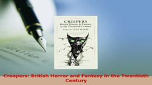 PDF  Creepers British Horror and Fantasy in the Twentieth Century Free Books
