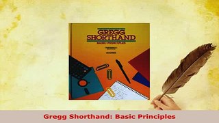 Download  Gregg Shorthand Basic Principles Read Online