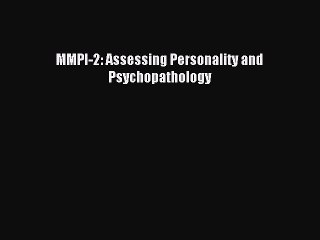 Download MMPI-2: Assessing Personality and Psychopathology PDF Free