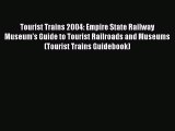 [Read Book] Tourist Trains 2004: Empire State Railway Museum's Guide to Tourist Railroads and