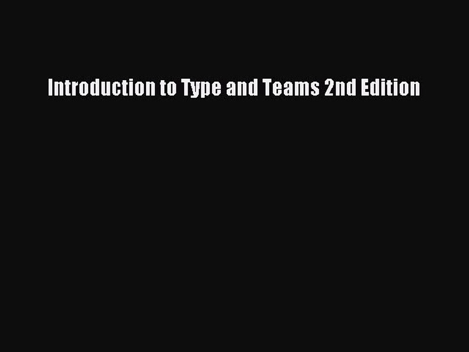 Download Introduction to Type and Teams 2nd Edition Ebook Online