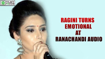 Ragini Turns Emotional During "Ranachandi" Audio | filmyfocus.com