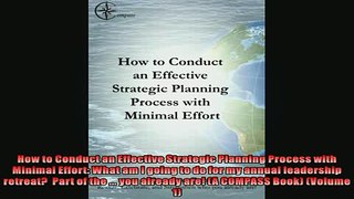 READ THE NEW BOOK   How to Conduct an Effective Strategic Planning Process with Minimal Effort What am I  FREE BOOOK ONLINE