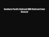 [Read Book] Southern Pacific Railroad (MBI Railroad Color History)  EBook