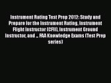 [Read Book] Instrument Rating Test Prep 2012: Study and Prepare for the Instrument Rating Instrument