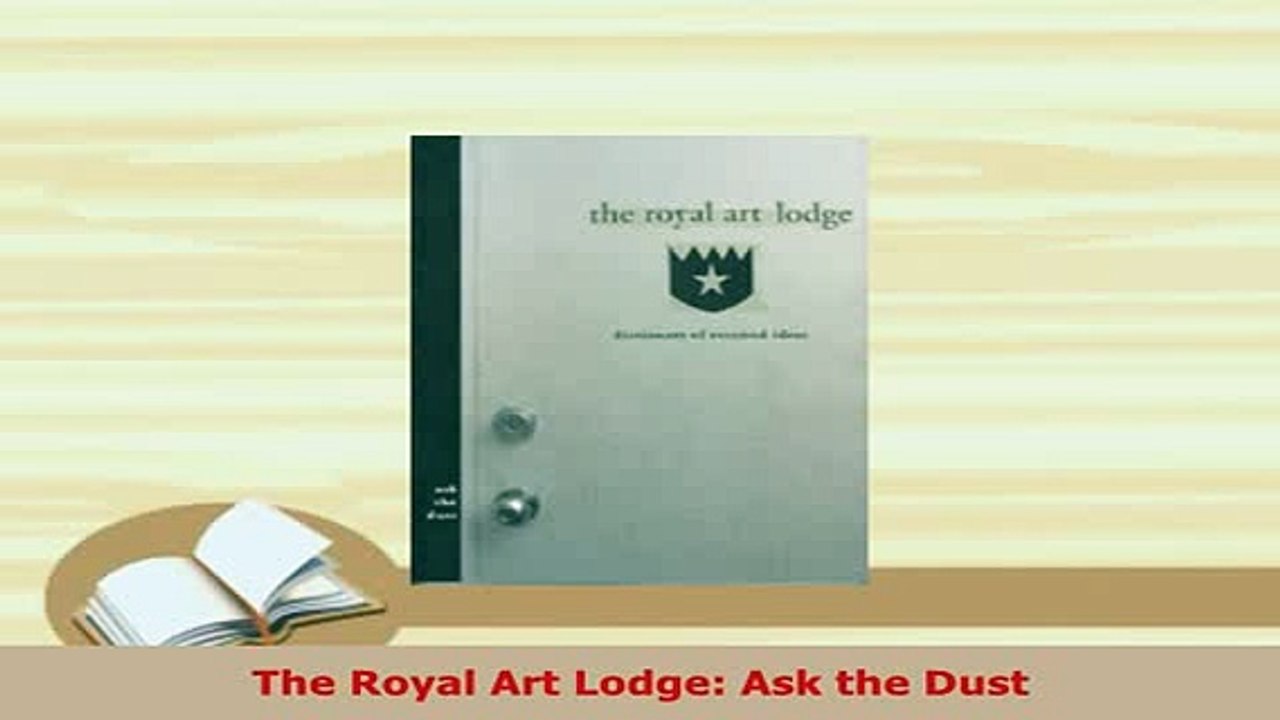 PDF  The Royal Art Lodge Ask the Dust Read Online