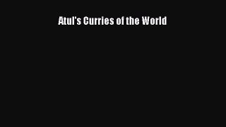 [Read Book] Atul's Curries of the World  EBook