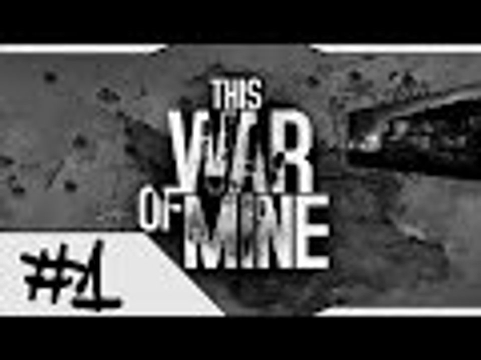 This war of mine  #1 ► العيش في مكان ما