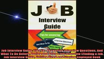 READ book  Job Interview Guide Tips For Answering Interview Questions And What To Do Before During Full EBook