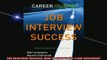 READ book  Job Interview Success How to prepare for a job interview Full EBook