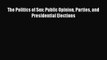 [PDF] The Politics of Sex: Public Opinion Parties and Presidential Elections Download Full