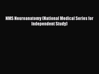 Download NMS Neuroanatomy (National Medical Series for Independent Study)  EBook