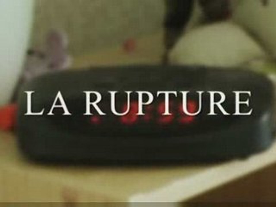 La Rupture