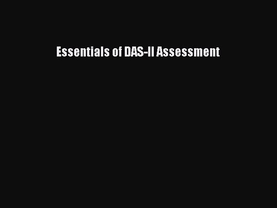 Download Essentials of DAS-II Assessment PDF Free