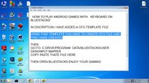 How To Play Android Games With Keyboard support on Bluestacks