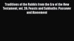 [Read book] Traditions of the Rabbis from the Era of the New Testament vol. 2A: Feasts and