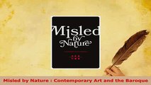 PDF  Misled by Nature  Contemporary Art and the Baroque Free Books