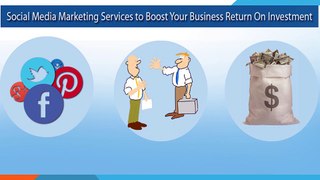 Social Media Marketing to Boost Your Business Return On Investment