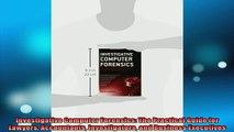 READ book  Investigative Computer Forensics The Practical Guide for Lawyers Accountants  DOWNLOAD ONLINE