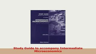 PDF  Study Guide to accompany Intermediate Microeconomics Free Books