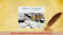 Download  Marc Chagall The Lost Jewish World Free Books
