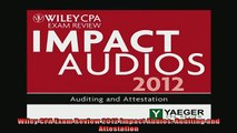 READ THE NEW BOOK   Wiley CPA Exam Review 2012 Impact Audios Auditing and Attestation  FREE BOOOK ONLINE